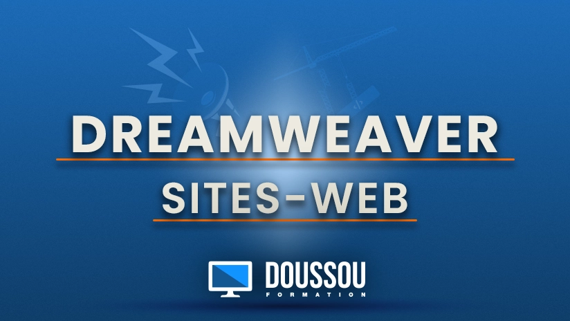 Nos cours et formations pour apprendre Adobe Dreamweaver