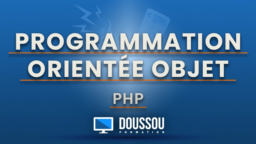 Nos cours et formations PHP - Programmation Orientée Objet